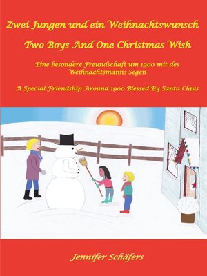cover image of Zwei Jungen und ein Weihnachtswunsch--Two Boys and One Christmas Wish